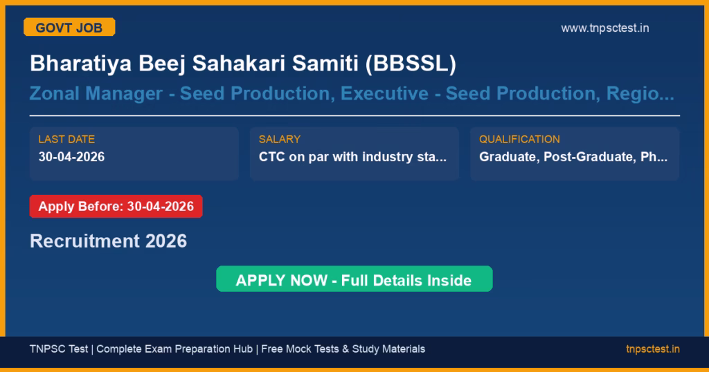 Bharatiya Beej Sahakari Samiti (BBSSL) Zonal Manager - Seed Production, Executive - Seed Production, Regional Coordinator- Quality (QA/QC), Executive - Research & Development/ Breeder, Executive - Research & Development Recruitment 2026