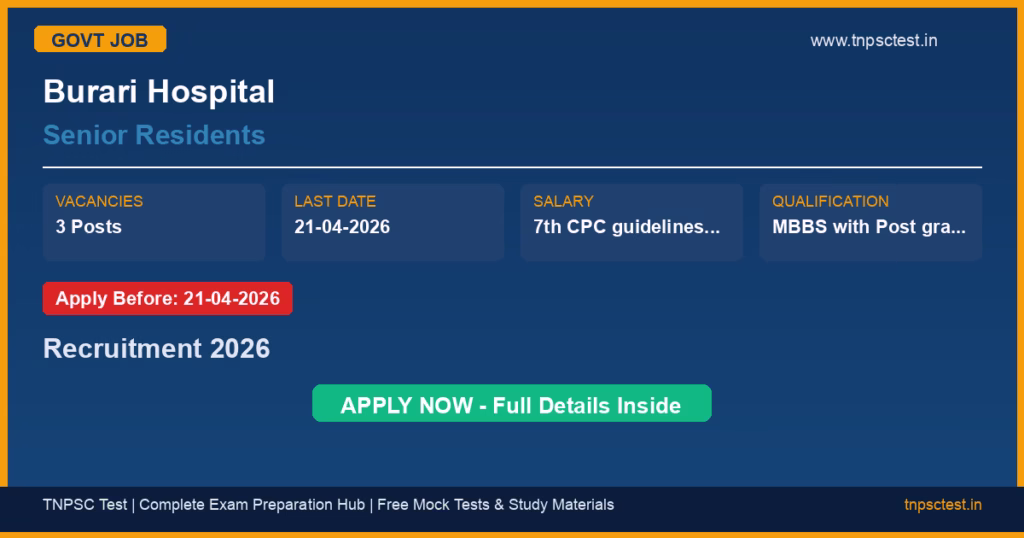 Burari Hospital Senior Residents Recruitment 2026