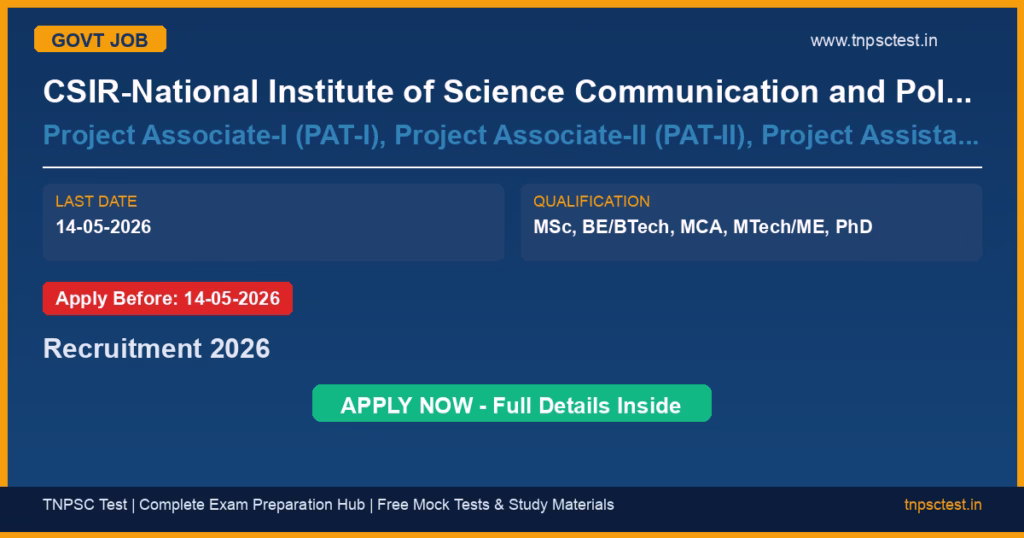 CSIR-National Institute of Science Communication and Policy Research (CSIR-NIScPR) Project Associate-I (PAT-I), Project Associate-II (PAT-II), Project Assistant-II (PA-II), Senior Project Associate (SPA), Principal Project Associate (Principal PAT), Project Scientist-II (PS-II) Recruitment 2026