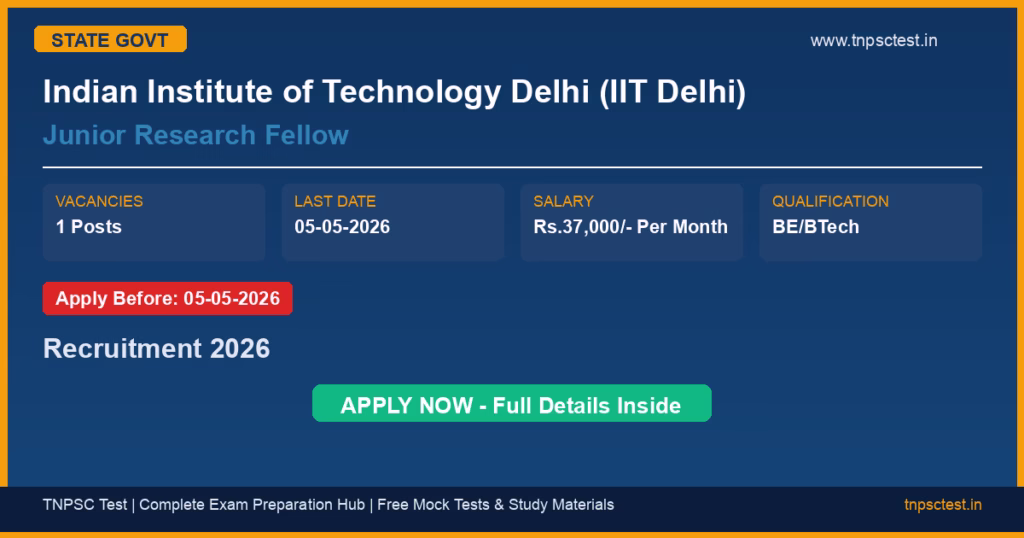 Indian Institute of Technology Delhi (IIT Delhi) Junior Research Fellow Recruitment 2026