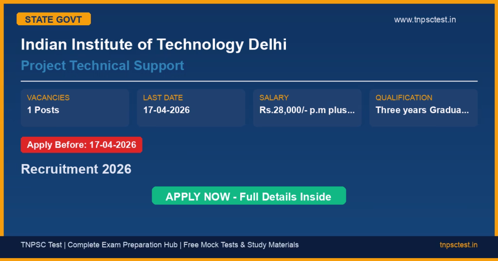 Indian Institute of Technology Delhi Project Technical Support Recruitment 2026