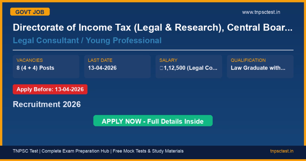 Directorate of Income Tax (Legal & Research), Central Board of Direct Taxes (CBDT) Legal Consultant / Young Professional Recruitment 2026