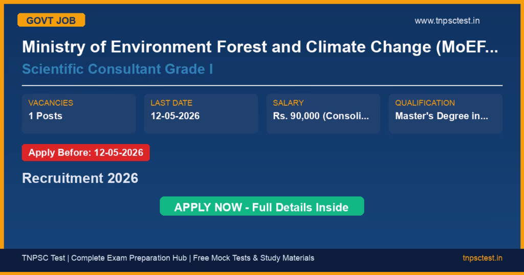 Ministry of Environment Forest and Climate Change (MoEF&CC) Scientific Consultant Grade I Recruitment 2026