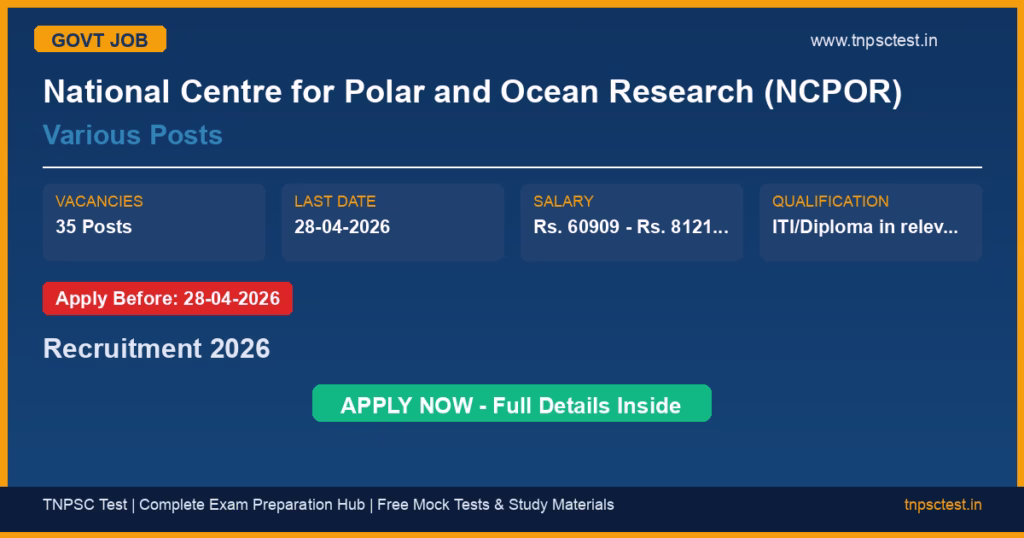 National Centre for Polar and Ocean Research (NCPOR) Various Posts Recruitment 2026