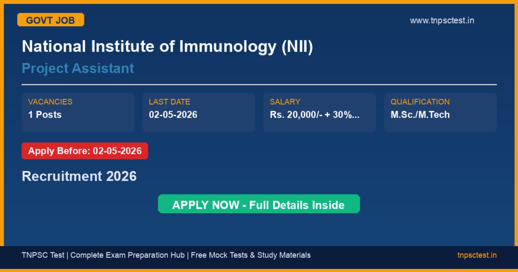 National Institute of Immunology (NII) Project Assistant Recruitment 2026