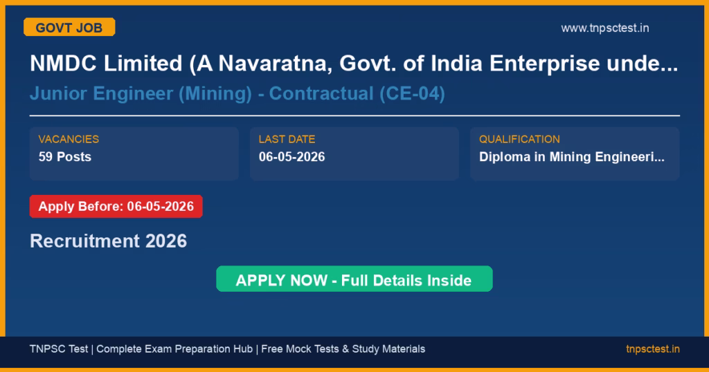 NMDC Limited (A Navaratna, Govt. of India Enterprise under Ministry of Steel) Junior Engineer (Mining) - Contractual (CE-04) Recruitment 2026