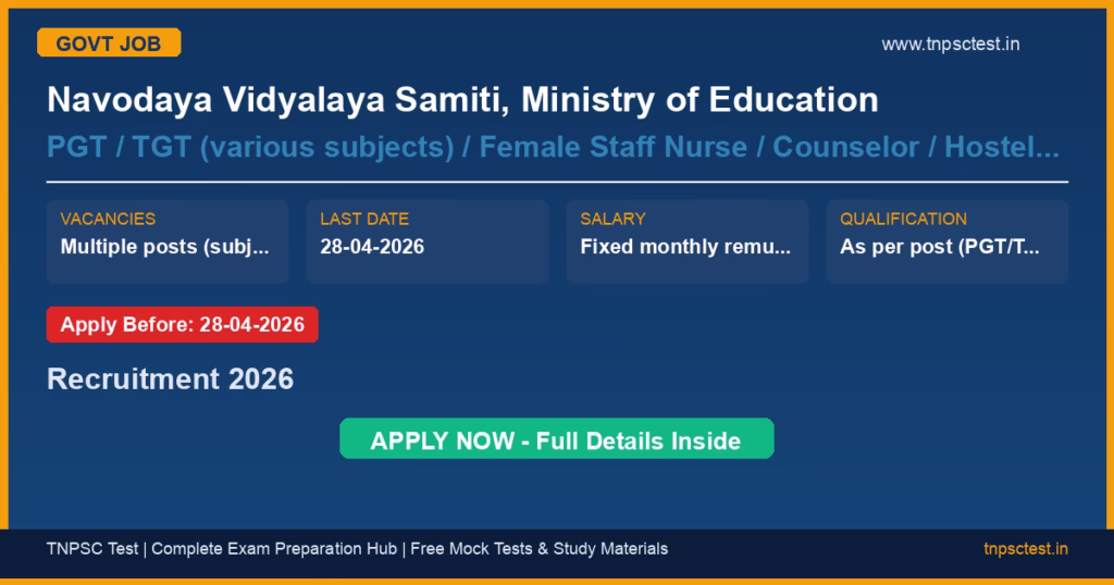 Navodaya Vidyalaya Samiti, Ministry of Education PGT / TGT (various subjects) / Female Staff Nurse / Counselor / Hostel Superintendent Recruitment 2026