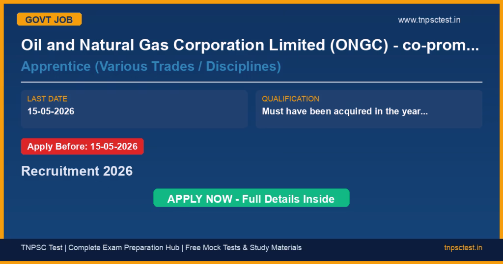 Oil and Natural Gas Corporation Limited (ONGC) - co-promoted by GAIL (India) Ltd. and GSPC Apprentice (Various Trades / Disciplines) Recruitment 2026