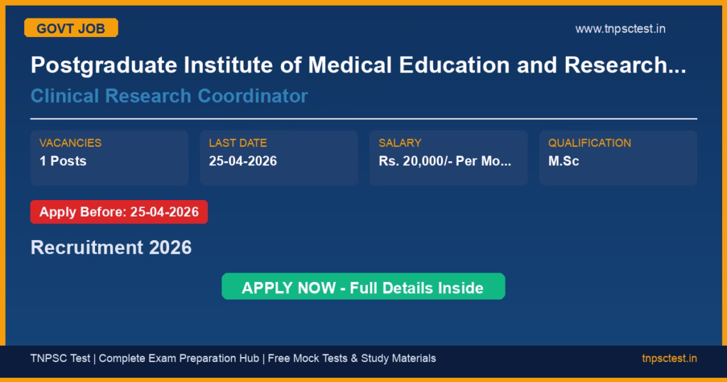 Postgraduate Institute of Medical Education and Research (PGIMER) Clinical Research Coordinator Recruitment 2026