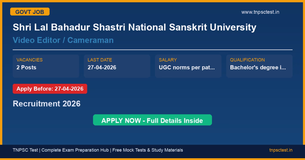 Shri Lal Bahadur Shastri National Sanskrit University Video Editor / Cameraman Recruitment 2026