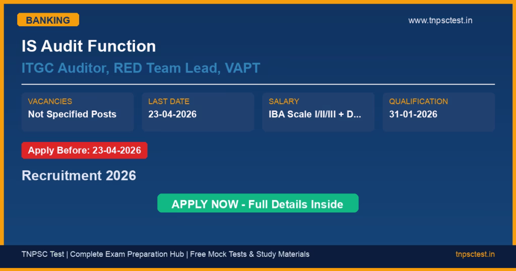 IS Audit Function ITGC Auditor, RED Team Lead, VAPT Recruitment 2026