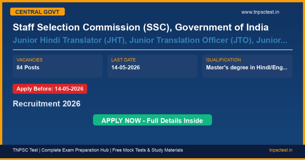 Staff Selection Commission (SSC), Government of India Junior Hindi Translator (JHT), Junior Translation Officer (JTO), Junior Translator (JT), Senior Hindi Translator (SHT), Senior Translation Officer (STO) Recruitment 2026