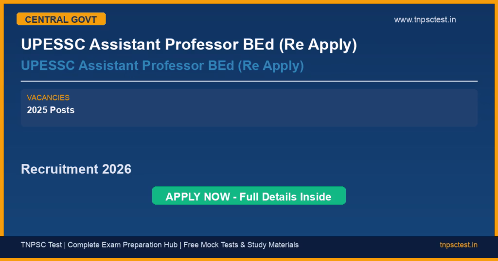UPESSC Assistant Professor BEd (Re Apply) UPESSC Assistant Professor BEd (Re Apply) Recruitment 2026