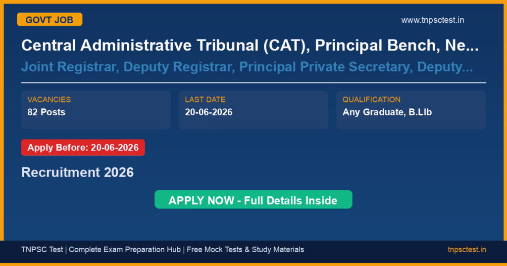 Central Administrative Tribunal (CAT), Principal Bench, New Delhi Joint Registrar, Deputy Registrar, Principal Private Secretary, Deputy Controller of Accounts, Section Officer/Court Officer, Private Secretary, Accounts Officer, Assistant Library and Information Officer, Junior Accounts Officer, Caretaker, Senior Accountant, Junior Accountant (12 posts) Recruitment 2026
