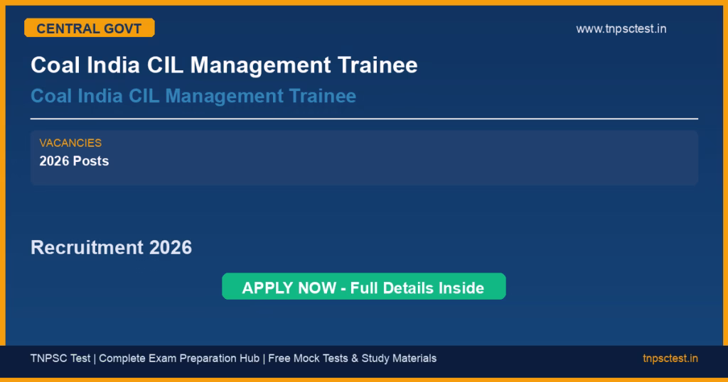 Coal India CIL Management Trainee Coal India CIL Management Trainee Recruitment 2026