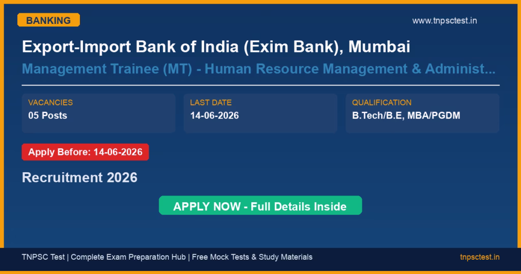 Export-Import Bank of India (Exim Bank), Mumbai Management Trainee (MT) - Human Resource Management & Administration Recruitment 2026