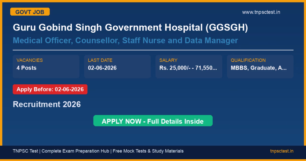 Guru Gobind Singh Government Hospital (GGSGH) Medical Officer, Counsellor, Staff Nurse and Data Manager Recruitment 2026
