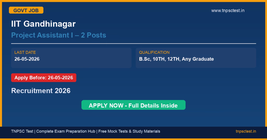 IIT Gandhinagar Project Assistant I – 2 Posts Recruitment 2026