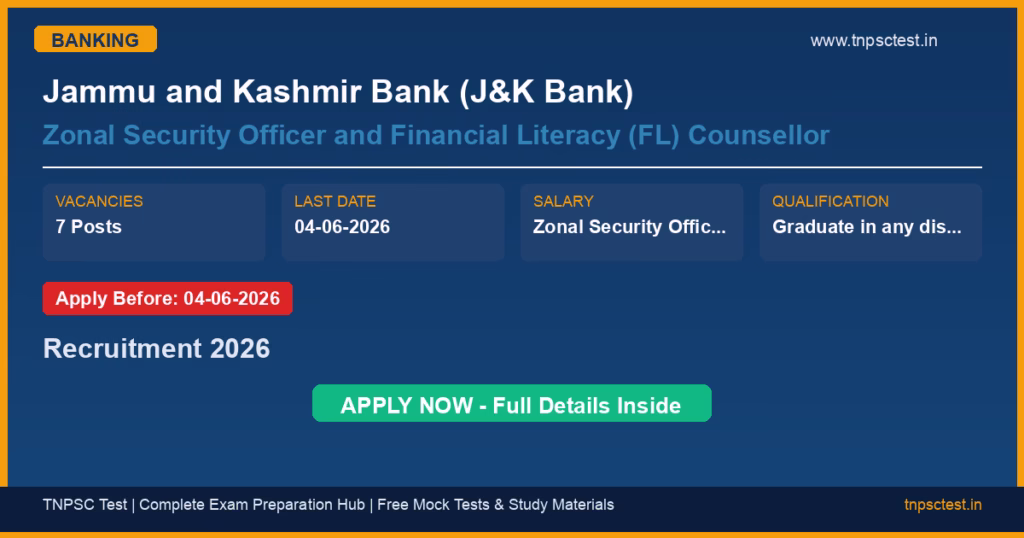 Jammu and Kashmir Bank (J&K Bank) Zonal Security Officer and Financial Literacy (FL) Counsellor Recruitment 2026