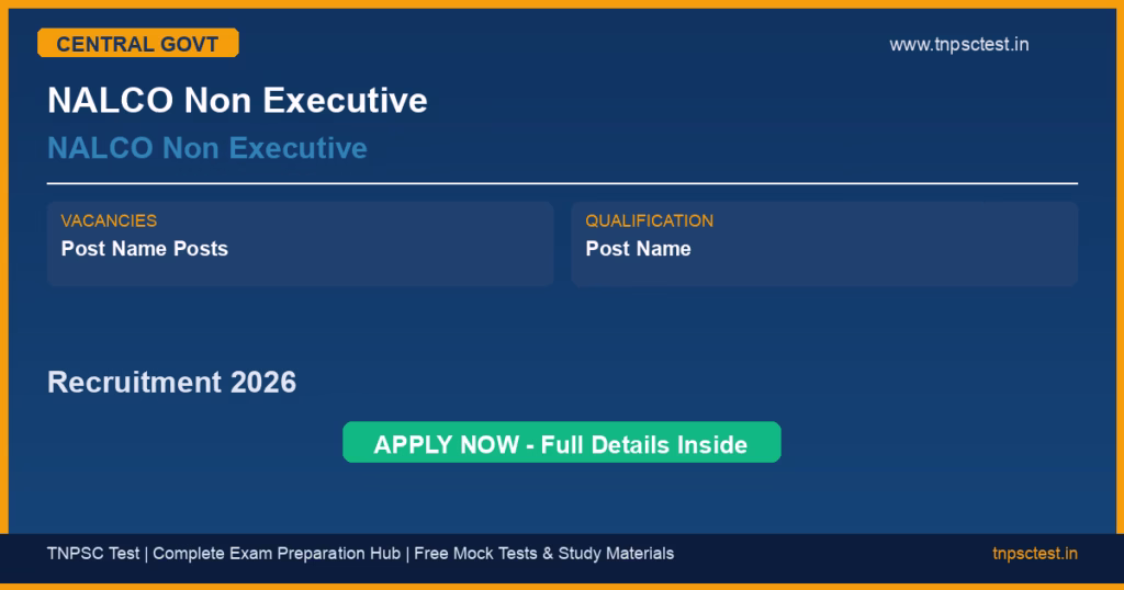 NALCO Non Executive NALCO Non Executive Recruitment 2026