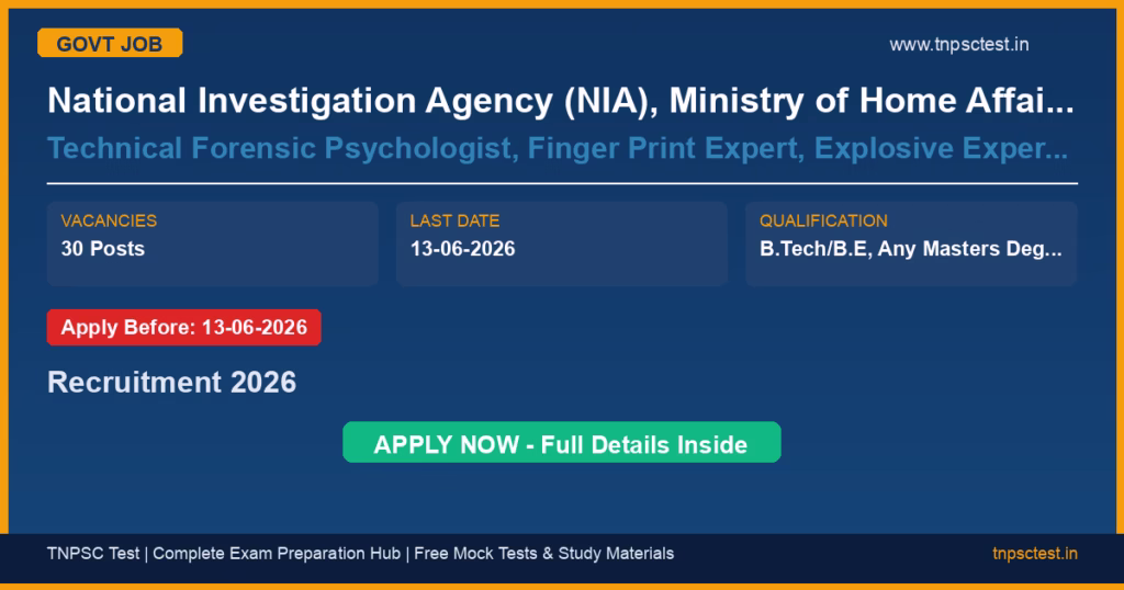 National Investigation Agency (NIA), Ministry of Home Affairs, Govt. of India Technical Forensic Psychologist, Finger Print Expert, Explosive Expert, Cyber Forensic Examiner, Crime Scene Assistant Recruitment 2026