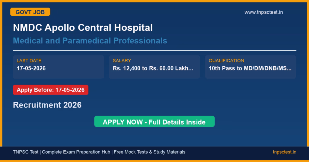 NMDC Apollo Central Hospital Medical and Paramedical Professionals Recruitment 2026