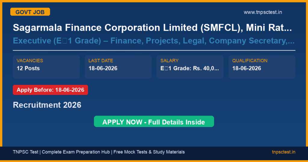 Sagarmala Finance Corporation Limited (SMFCL), Mini Ratna Category‑I CPSE, Ministry of Ports, Shipping and Waterways, Government of India Executive (E‑1 Grade) – Finance, Projects, Legal, Company Secretary, IT Recruitment 2026