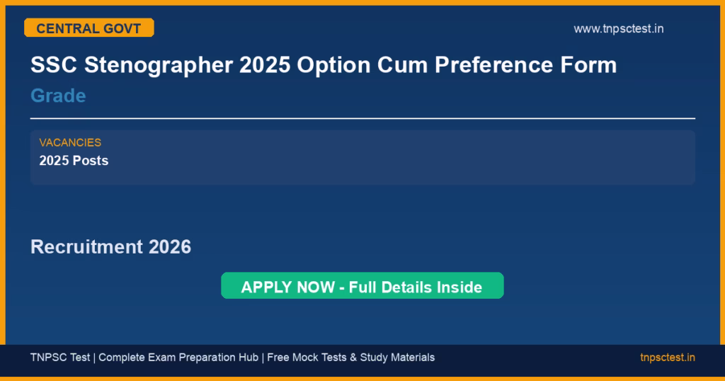 SSC Stenographer 2025 Option Cum Preference Form Grade Recruitment 2026