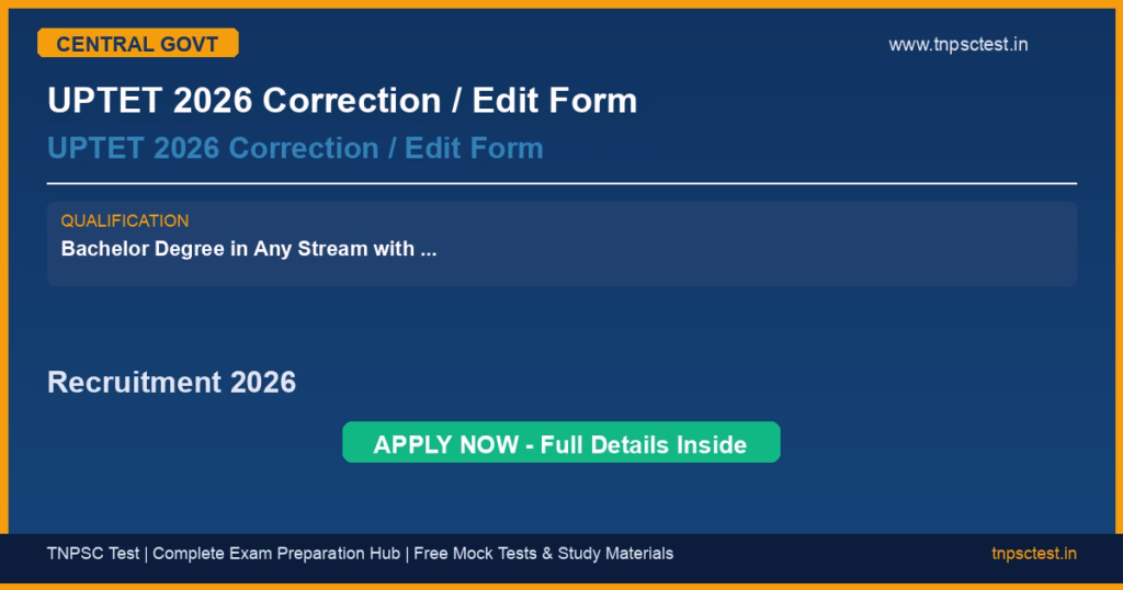 UPTET 2026 Correction / Edit Form UPTET 2026 Correction / Edit Form Recruitment 2026
