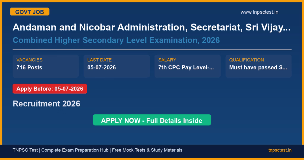 Andaman and Nicobar Administration, Secretariat, Sri Vijayapuram Combined Higher Secondary Level Examination, 2026 Recruitment 2026