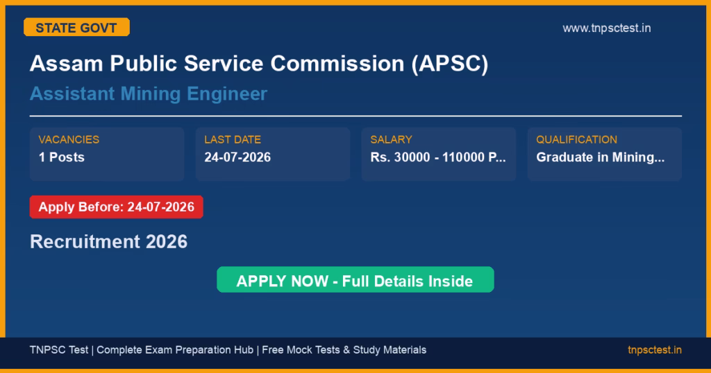 Assam Public Service Commission (APSC) Assistant Mining Engineer Recruitment 2026