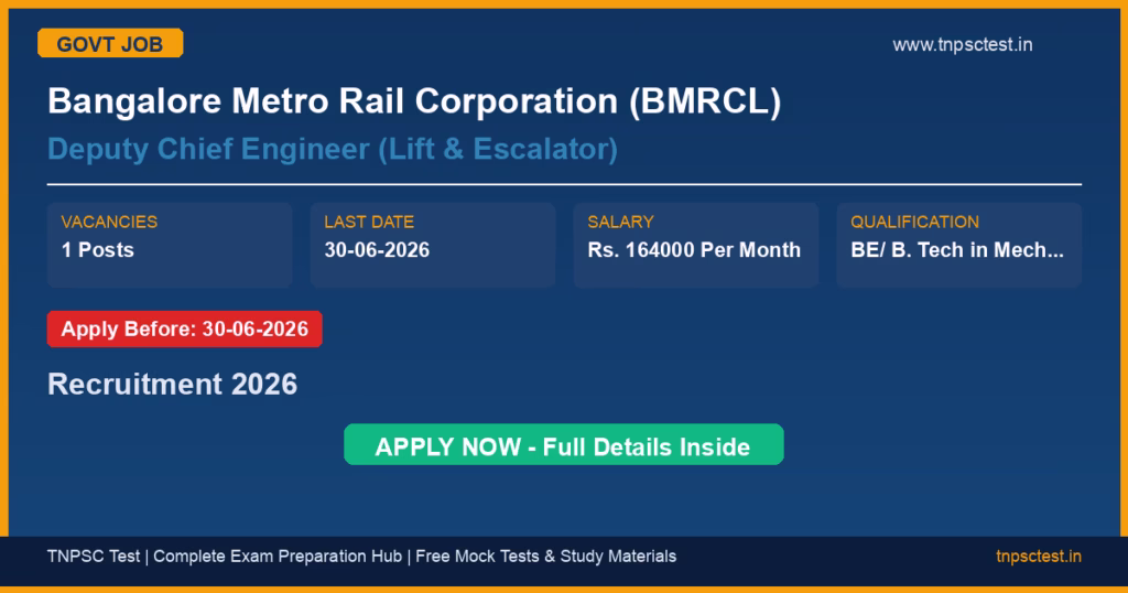Bangalore Metro Rail Corporation (BMRCL) Deputy Chief Engineer (Lift & Escalator) Recruitment 2026