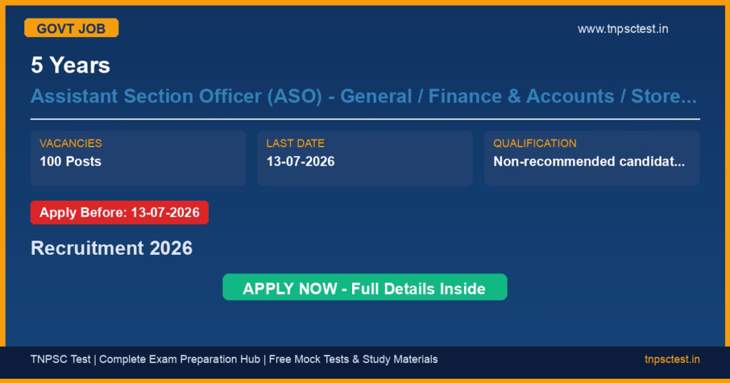 5 Years Assistant Section Officer (ASO) - General / Finance & Accounts / Stores & Purchase Recruitment 2026
