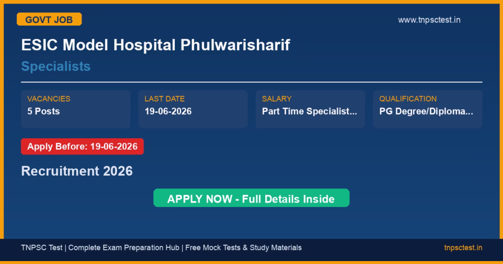 ESIC Model Hospital Phulwarisharif Specialists Recruitment 2026