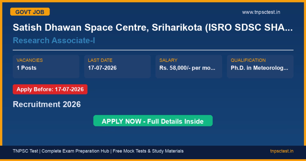 Satish Dhawan Space Centre, Sriharikota (ISRO SDSC SHAR) Research Associate-I Recruitment 2026