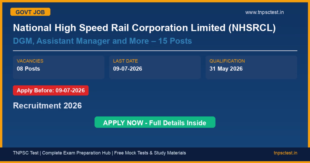 National High Speed Rail Corporation Limited (NHSRCL) DGM, Assistant Manager and More – 15 Posts Recruitment 2026