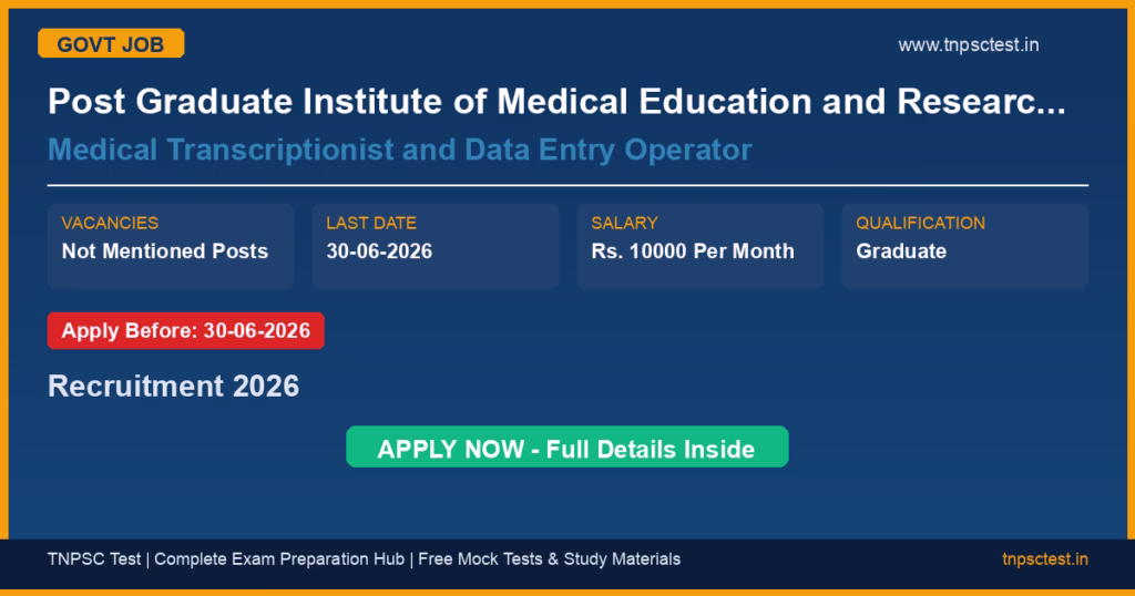 Post Graduate Institute of Medical Education and Research (PGIMER) Medical Transcriptionist and Data Entry Operator Recruitment 2026