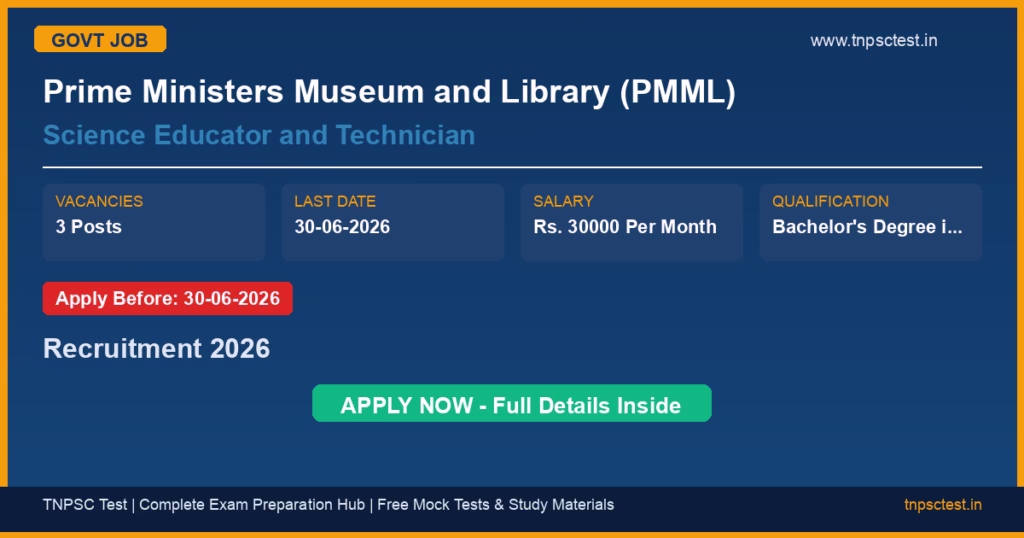 Prime Ministers Museum and Library (PMML) Science Educator and Technician Recruitment 2026