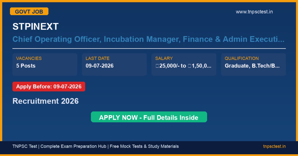 STPINEXT Chief Operating Officer, Incubation Manager, Finance & Admin Executive, Lab Engineers Recruitment 2026