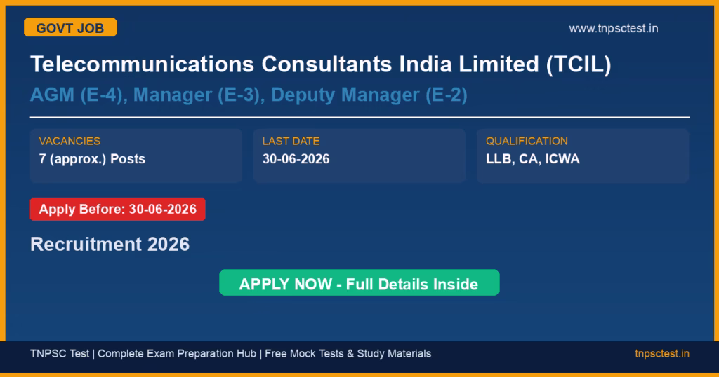Telecommunications Consultants India Limited (TCIL) AGM (E-4), Manager (E-3), Deputy Manager (E-2) Recruitment 2026
