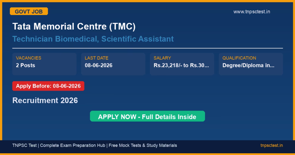Tata Memorial Centre (TMC) Technician Biomedical, Scientific Assistant Recruitment 2026