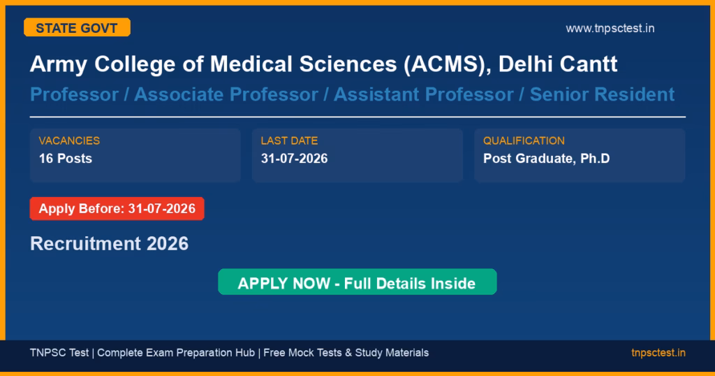 Army College of Medical Sciences (ACMS), Delhi Cantt Professor / Associate Professor / Assistant Professor / Senior Resident Recruitment 2026