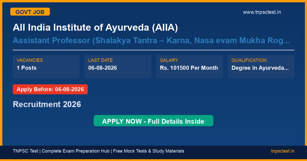 All India Institute of Ayurveda (AIIA) Assistant Professor (Shalakya Tantra – Karna, Nasa evam Mukha Roga) (ENT) Recruitment 2026
