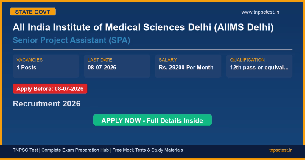All India Institute of Medical Sciences Delhi (AIIMS Delhi) Senior Project Assistant (SPA) Recruitment 2026