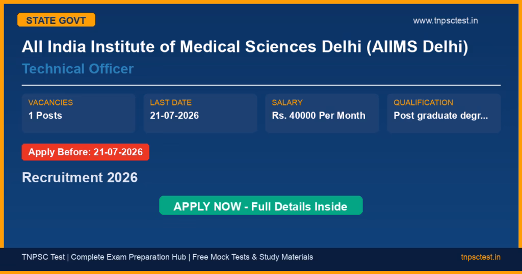 All India Institute of Medical Sciences Delhi (AIIMS Delhi) Technical Officer Recruitment 2026