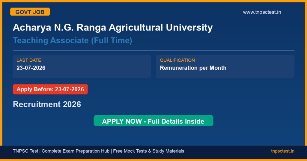 Acharya N.G. Ranga Agricultural University Teaching Associate (Full Time) Recruitment 2026