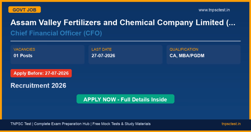 Assam Valley Fertilizers and Chemical Company Limited (AVFCCL) Chief Financial Officer (CFO) Recruitment 2026