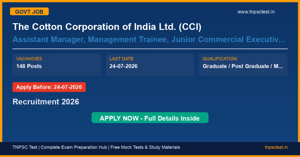 The Cotton Corporation of India Ltd. (CCI) Assistant Manager, Management Trainee, Junior Commercial Executive & Junior Assistant Recruitment 2026