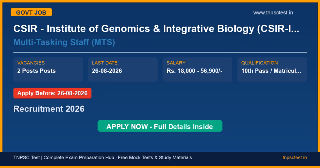 CSIR - Institute of Genomics & Integrative Biology (CSIR-IGIB) Multi-Tasking Staff (MTS) Recruitment 2026
