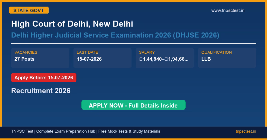 High Court of Delhi, New Delhi Delhi Higher Judicial Service Examination 2026 (DHJSE 2026) Recruitment 2026